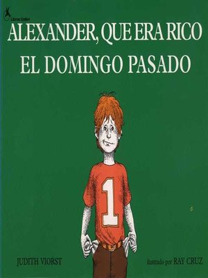 cover image of Alexander, Que Era Rico El Domingo Pasado